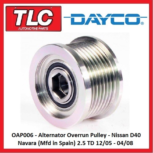 OAP006 Alternator Overrun Pulley Navara D40 (Spain) Pathfinder R51 2.5 YD25DDTi
