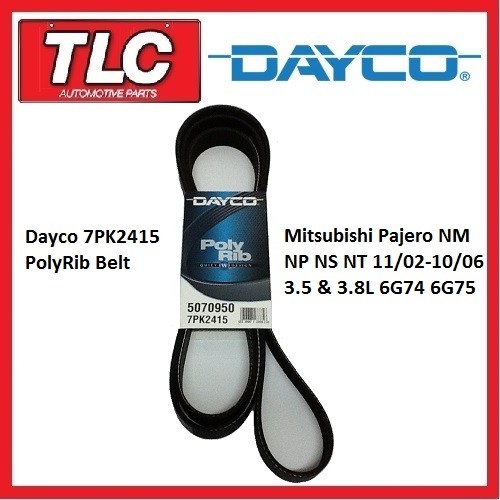 Dayco 7PK2415 Serpentine Drive Alt Belt Pajero NM NP NS NT 6G74 6G75 11/02-10/06