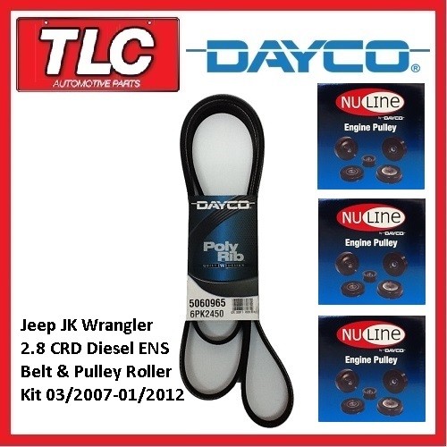 Dayco Fan Belt & Pulley Roller Kit JK Wrangler 2.8 Diesel ENS 3/07 - 01/12