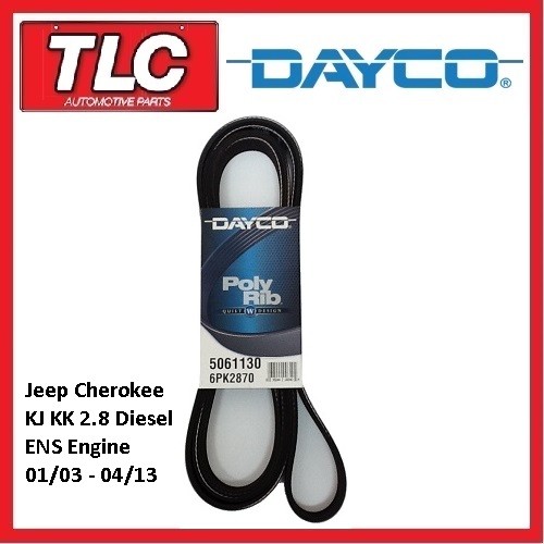 Dayco Fan Belt KJ KK Cherokee 2.8 Diesel ENS 1/03 - 04/13 6PK2870