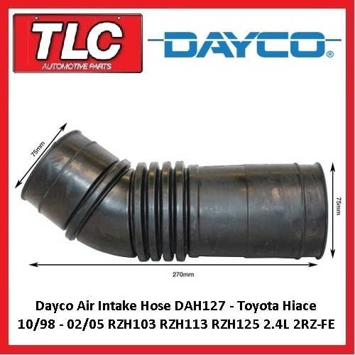 Dayco Air Intake Hose Toyota Hiace RZH103R RZH113R RZH125R 2.4L 2RZE 9/98-2/05