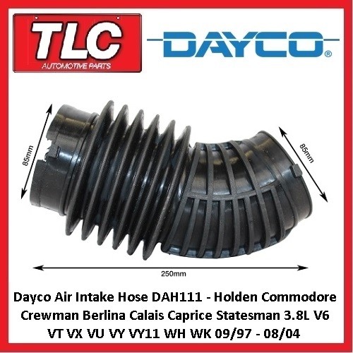 Dayco Air Intake Hose Holden Commodore Calais Statesman 3.8 V6 VT VU VX VY WH WK