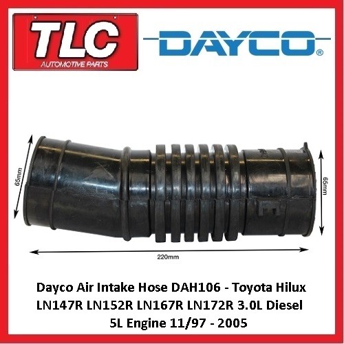 Dayco Air Intake Hose Toyota Hilux LN147R LN152R LN167R LN172R 3.0 Diesel 5L